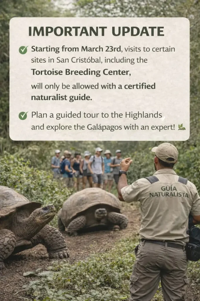 Naturalist guide speaking to a group of visitors in the San Cristóbal Highlands, Galápagos, with giant tortoises in the foreground and an informational overlay announcing that visits to sites like the Tortoise Breeding Center require a certified guide starting March 23